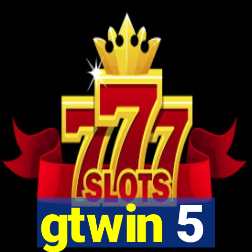 gtwin 5